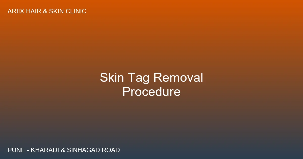 Skin tag removal procedure at Ariix Clinic